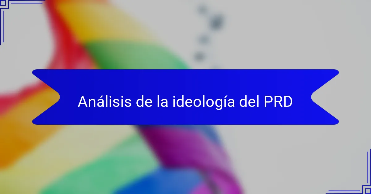 Análisis de la ideología del PRD