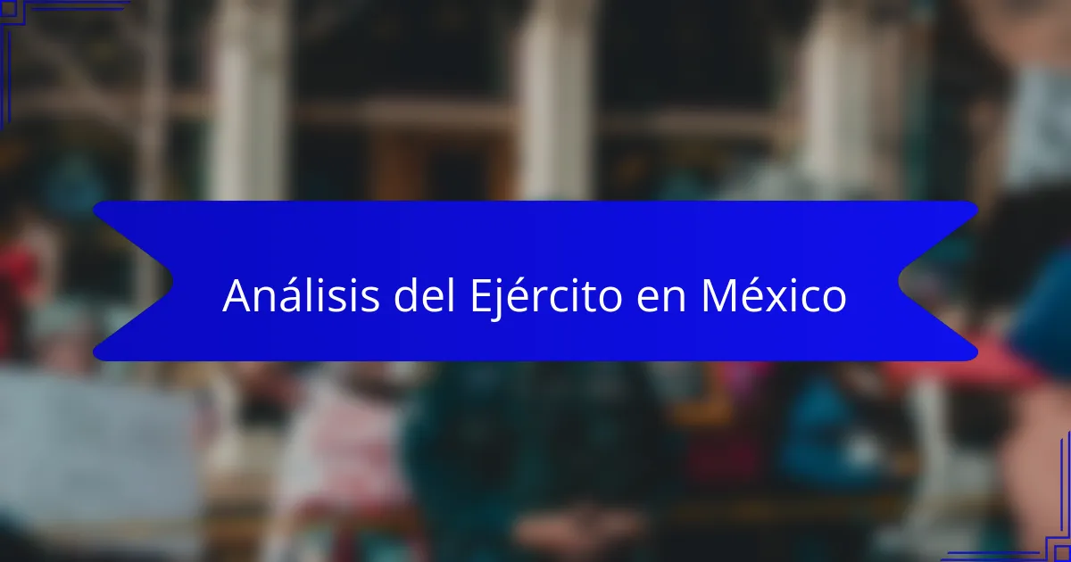 Análisis del Ejército en México