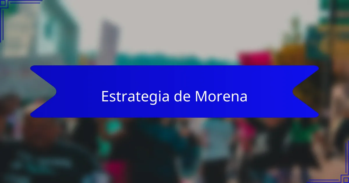 Estrategia de Morena