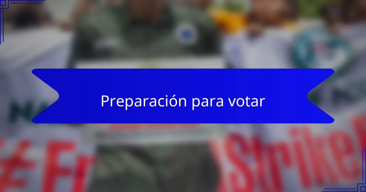 Preparación para votar