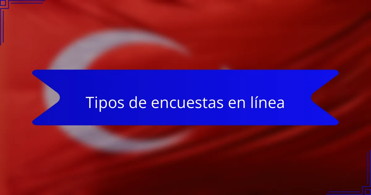 Tipos de encuestas en línea